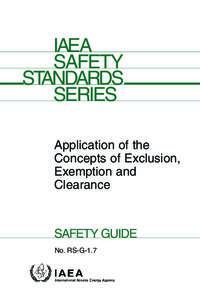 IAEA SAFETY STANDARDS SERIES Application of the Concepts of Exclusion,