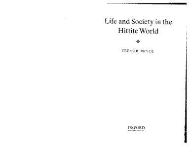 Life and Society in the   Hittite World