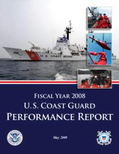 Public safety / Military organization / Rescue / Gendarmerie / Coast Guard Intelligence / Maritime Safety and Security Team / United States Department of Homeland Security / Marine safety / United States Coast Guard Sector / United States Coast Guard / Deployable Operations Group / Coast guards