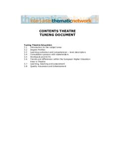 CONTENTS THEATRE TUNING DOCUMENT Tuning Theatre Education 3.1 Introduction to the subject area 3.2