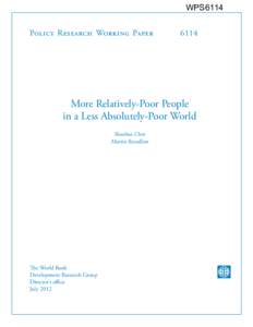 WPS6114 Policy Research Working Paper[removed]More Relatively-Poor People