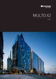 MULTO X2 LED STRIP MULTO X2  The Multo X2 (Nichia 48) LED strip utilizes the latest and most efficient
