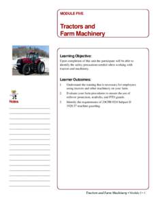 MODULE FIVE  Tractors and Farm Machinery  Learning Objective: