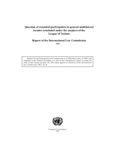 Reservation / Treaty series / Vienna Convention on the Law of Treaties / Treaty / Multilateral treaty / Treaties of the European Union / Public international law / Human rights / International Law Commission / International relations / Treaties / International law