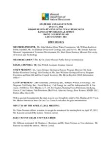 STATE OIL AND GAS COUNCIL JULY 17, 2012 MISSOURI DEPARTMENT OF NATURAL RESOURCES KANSAS CITY REGIONAL OFFICE 500 NE COLBERN ROAD LEE’S SUMMIT, MO