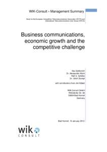 WIK-Consult • Management Summary Study for the European Competitive Telecommunications Association (ECTA) and International Telecommunications User Group (INTUG) Business communications, economic growth and the