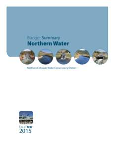 Budget Summary  Northern Water Northern Colorado Water Conservancy District