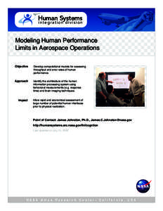 Human Systems i n t e g r a t i on d i v i s i on Modeling Human Performance Limits in Aerospace Operations Objective