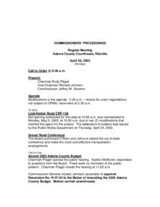 COMMISSIONERS’ PROCEEDINGS Regular Meeting Adams County Courthouse, Ritzville April 28, 2003 (Monday)