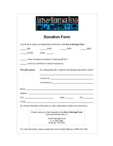 Donation Form  I would like to make a tax­deductible contribution to the Arts & Heritage Fund.  $50  $100 