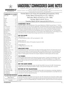 VANDERBILT COMMODORES GAME NOTES  Vanderbilt Athletic Communications H 2601 Jess Neely Dr. Nashville, TN[removed]Phone: [removed]H Fax: [removed]Baseball Contact: Kyle Parkinson H Phone: [removed]H Email: kyle.