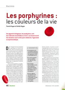 Biochimie  Les porphyrines : les couleurs de la vie Franck Dayan et Emilie Dayan