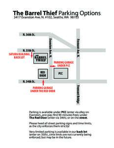 The Barrel Thief Parking Options 3417 Evanston Ave. N. #102, Seattle, WAN. 36th St. Fremont Ave. N.