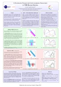 A Systematic Search for Lepto-hadronic Signatures in VHE Blazar Spectra A. Zech1∗ and M. Cerruti2⊗ 1  LUTH, Observatoire de Paris, CNRS, Université Paris Diderot ; 5 Place Jules Janssen, 92190 Meudon, France