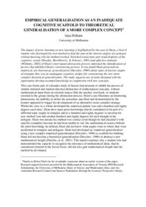 EMPIRICAL GENERALISATION AS AN INADEQUATE COGNITIVE SCAFFOLD TO THEORETICAL GENERALISATION OF A MORE COMPLEX CONCEPT1 Gaye Williams University of Melbourne The impact of prior learning on new learning is highlighted by t