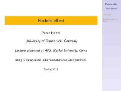 Pockels effect Peter Hertel Overview Pockels effect Peter Hertel