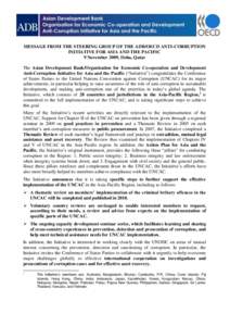 MESSAGE FROM THE STEERING GROUP OF THE ADB/OECD ANTI-CORRUPTION INITIATIVE FOR ASIA AND THE PACIFIC 9 November 2009, Doha, Qatar The Asian Development Bank/Organisation for Economic Co-operation and Development Anti-Corr