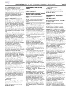 Federal Register / Vol. 79, No[removed]Monday, September 8, [removed]Notices EPA established the CAAAC on November 19, 1990, to provide independent advice and counsel to EPA on policy issues associated with implementation o