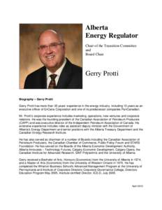 Biography for Gerry Protti, Chair of the new Alberta Energy Regulator