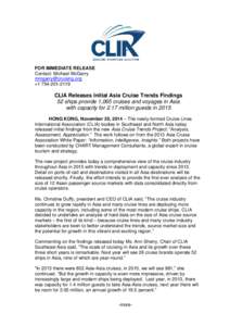 FOR IMMEDIATE RELEASE Contact: Michael McGarry  +CLIA Releases Initial Asia Cruise Trends Findings