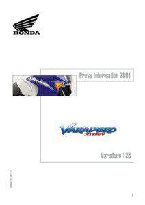 Honda XL125V Varadero / Honda XL1000V Varadero / V-twin engine / Varadero / Sport bike