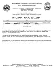 State of New Hampshire Department of Safety John J. Barthelmes, Commissioner Division of Fire Standards and Training and Emergency Medical Services Office of the EMS Bureau Chief Nick A. Mercuri, Bureau Chief 98 Smokey B