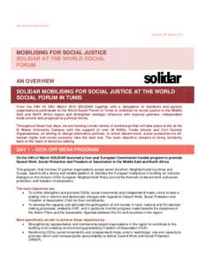Apologies for cross posting Thursday 26th March 2015 MOBILISING FOR SOCIAL JUSTICE SOLIDAR AT THE WORLD SOCIAL FORUM