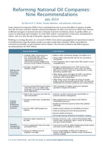 Reforming National Oil Companies: Nine Recommendations July 2014 By Patrick R. P. Heller, Paasha Mahdavi, and Johannes Schreuder Some national oil companies (NOCs) have contributed heavily to successful efforts to harnes