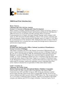 Henry Cisneros / State governments of the United States / Rod Paige / John Engler / Richard Riley / Jim Hunt / Gerstner / Carlyle Group / Susan Hockfield / American Express / Louis V. Gerstner /  Jr. / Education in the United States