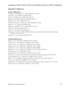 International X-ray Observatory (IXO) Appendix C.	References Science References Armitage, P. and Reynolds, C. S., 2003, MNRAS, 341, 1041 Arnaud, M., et al., 2009 astro-ph