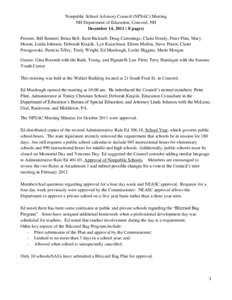 Nonpublic School Advisory Council (NPSAC) Meeting NH Department of Education, Concord, NH December 14, [removed]pages) Present: Bill Bennett, Brian Bell, Kent Bicknell, Doug Cummings, Claire Doody, Peter Flint, Mary Mora