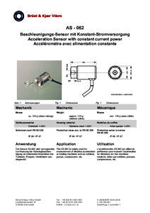 ASBeschleunigungs-Sensor mit Konstant-Stromversorgung Acceleration Sensor with constant current power Accéléromètre avec alimentation constante  25,2