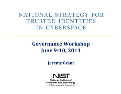 Internet privacy / Ecosystem / Steering / Biology / Political science / Science / Computer network security / National Strategy for Trusted Identities in Cyberspace / Governance