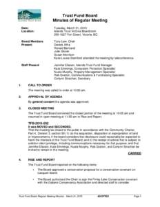 Trust Fund Board Minutes of Regular Meeting 1.  Date: