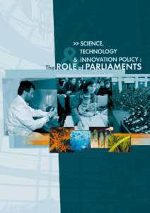 &  >>SCIENCE, TECHNOLOGY & INNOVATION POLICY: The ROLE of PARLIAMENTS
