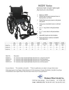 802DY Series aluminum high strength, lightweight flip-back-arm wheelchairs  
