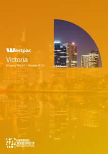 Victoria  Property Report – October 2014 Victoria – Property Report October 2014