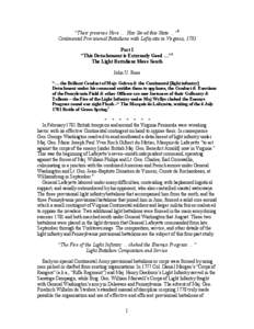 “Their presence Here … Has Saved this State …”1 Continental Provisional Battalions with Lafayette in Virginia, 1781 Part I “This Detachement is Extremely Good …”2 The Light Battalions Move South John U. Ree