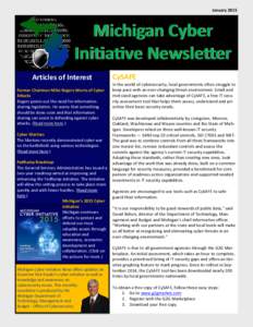 January[removed]Michigan Cyber Initiative Newsletter Articles of Interest Former Chairman Mike Rogers Warns of Cyber