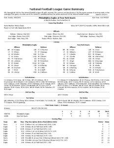 National Football League Game Summary NFL Copyright © 2013 by The National Football League. All rights reserved. This summary and play-by-play is for the express purpose of assisting media in their coverage of the game; any other use of this material is prohibited without the written permission of the National Football League.