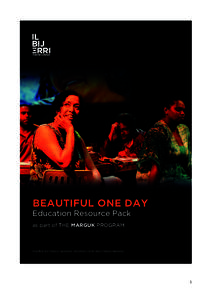 BEAUTIFUL ONE DAY Education Resource Pack as part of THE MARGUK PROGRAM PHOTOS BY PONCH HAWKES, HEIDRUN LÖHR AND FRANK MAINOO