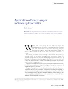 Space and Education  Application of Space Images in Teaching Informatics By S. Borisov1 Key words: The discipline “Informatics”, software and hardware complex for receiving