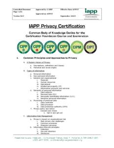 Internet privacy / Information privacy / Information security / FTC Fair Information Practice / Personally identifiable information / Data Protection Directive / International Safe Harbor Privacy Principles / Certified Information Technology Professional / IT risk / Privacy / Ethics / Security
