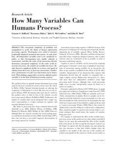 PS YC HOLOGICA L SC IENCE  Research Article How Many Variables Can Humans Process?