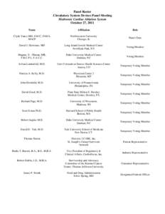 Panel Roster Circulatory System Devices Panel Meeting Medtronic Cardiac Ablation System October 27, 2011 Name