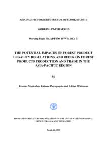 ASIA-PACIFIC FORESTRY SECTOR OUTLOOK STUDY II  WORKING PAPER SERIES Working Paper No. APFSOS II/ WP[removed]