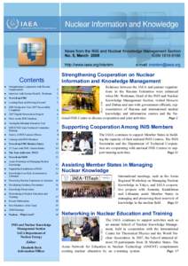 News from the INIS and Nuclear Knowledge Management Section No. 5, March 2008 ISSN[removed]http://www.iaea.org/inisnkm  ●