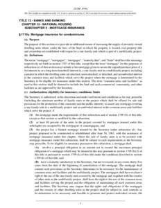 12 USC 1715y NB: This unofficial compilation of the U.S. Code is current as of Jan. 4, 2012 (see http://www.law.cornell.edu/uscode/uscprint.html). TITLE 12 - BANKS AND BANKING CHAPTER 13 - NATIONAL HOUSING SUBCHAPTER II 