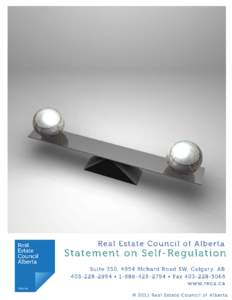 Real Estate Council of Alberta  Statement on Self- Regulation Suite 350, 4954 Richard Road SW, Calgary, AB •  • Faxwww.reca.ca