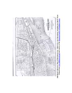 1884 Boyd’s Directory Map of Harrisburg City—Bird’s Eye view Harrisburg, including the Old 8th Ward Printed from www.old8thward.com and courtesy of the Historical Society of Dauphin County. 